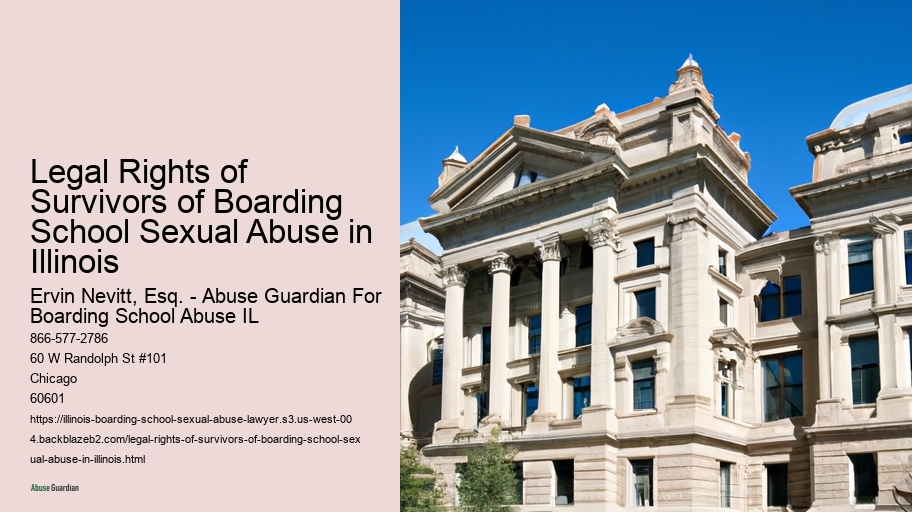 Legal Rights of Survivors of Boarding School Sexual Abuse in Illinois 